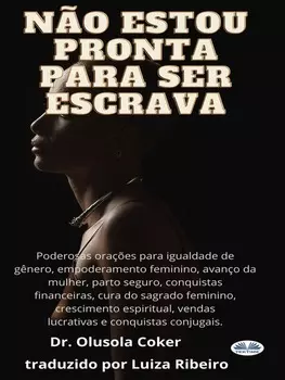 N?o Estou Pronta Para Ser Escrava