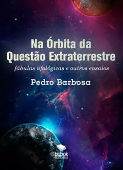 Na ?rbita da Quest?o Extraterrestre