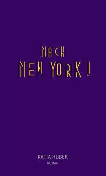 Nach New York! Nach New York!