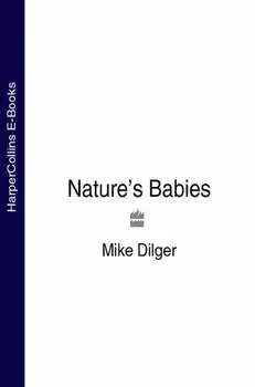 Nature’s Babies
