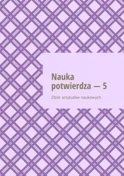 Nauka potwierdza – 5. Zbi?r artyku?w naukowych