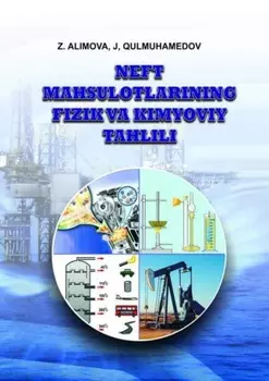Нефт масулотларининг физик ва кимёвий талили