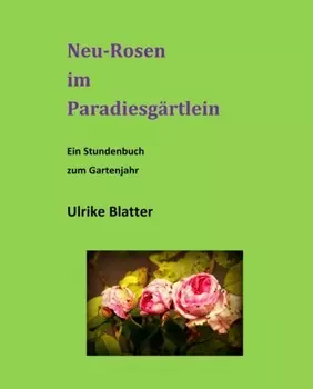 Neu-Rosen im Paradiesg?rtlein