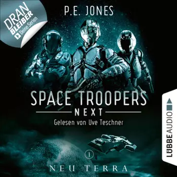 Neu Terra - Space Troopers Next, Folge 1 (Ungek?rzt)