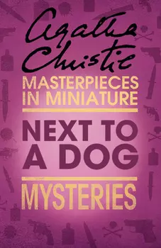 Next to a Dog: An Agatha Christie Short Story