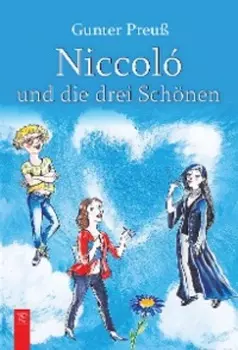 Niccol? und die drei Sch?nen