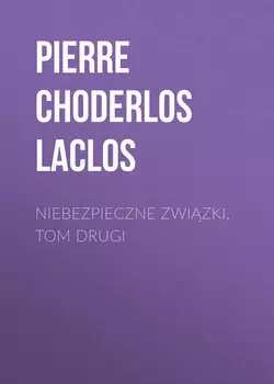 Niebezpieczne zwizki, tom drugi