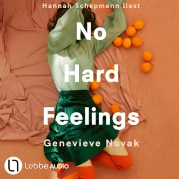 No Hard Feelings (Ungek?rzt)