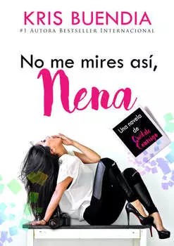 No me mires as?, nena