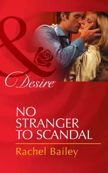 No Stranger to Scandal