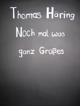 Noch mal was ganz Gro?es