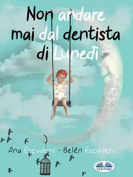 Non Andare Mai Dal Dentista Di Luned?