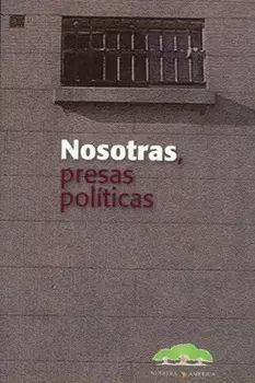 Nosotras presas pol?ticas