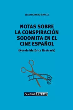 Notas sobre una conspiraci?n sodomita en el cine espa?ol