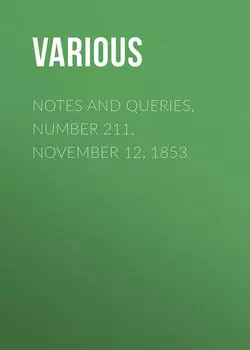 Notes and Queries, Number 211, November 12, 1853