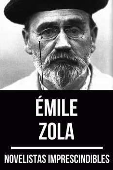 Novelistas Imprescindibles - ?mile Zola