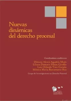 Nuevas din?micas del derecho procesal