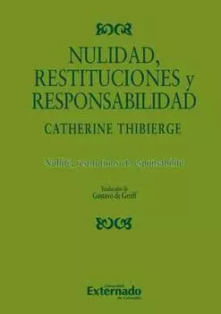 Nulidad, restituciones y responsabilidad