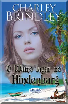 O ?ltimo Lugar No Hindenburg