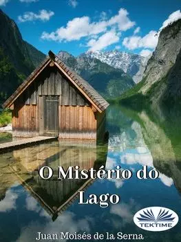 O Mist?rio Do Lago