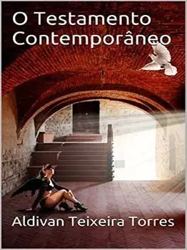 O Testamento Contempor?neo