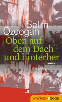 Oben auf dem Dach und hinterher