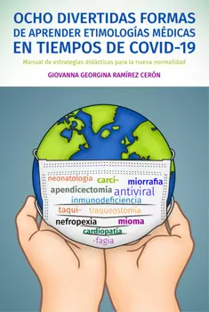 Ocho divertidas formas de aprender etimolog?as en tiempos de COVID-19