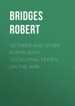 October and Other Poems with Occasional Verses on the War