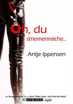 Oh, du striemenreiche ...