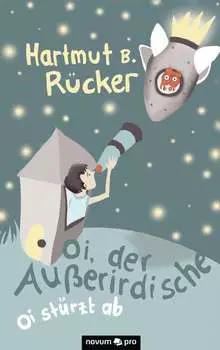 Oi, der Au?erirdische