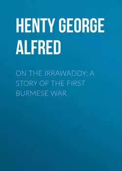 On the Irrawaddy: A Story of the First Burmese War