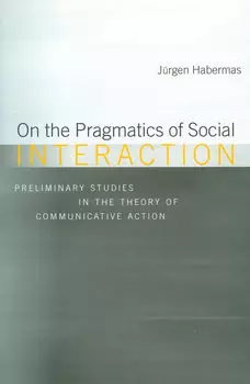 On the Pragmatics of Social Interaction