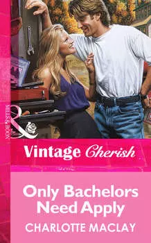 Only Bachelors Need Apply