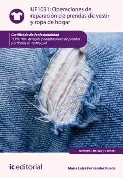 Operaciones de reparaci?n de prendas de vestir y ropa de hogar. TCPF0109