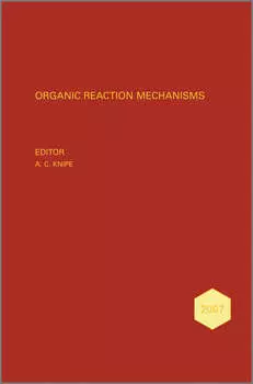 Organic Reaction Mechanisms 2007. An annual survey covering the literature dated January to December 2007