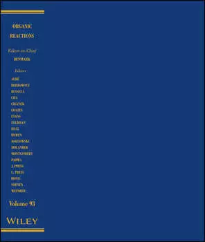 Organic Reactions, Volume 93