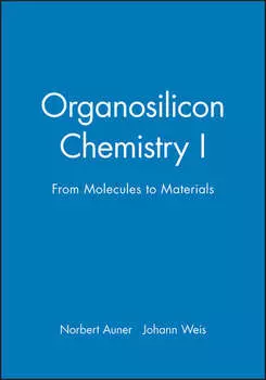 Organosilicon Chemistry I