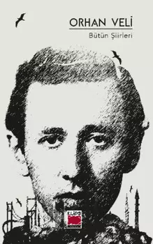 Orhan Veli B?t?n iirleri