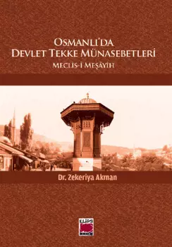 Osmanl’da Devlet Tekke M?nasebetleri – Meclis-i Me?yih