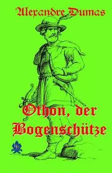Othon, der Bogensch?tze