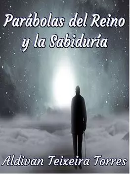 Par?bolas Del Reino Y La Sabidur?a
