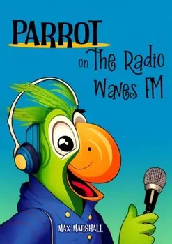 Parrot on the Radio Waves FM