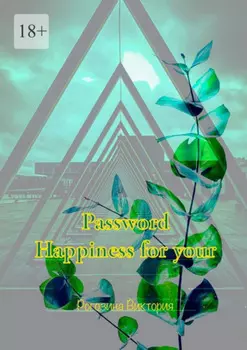 Password: Happiness for you