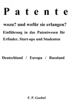 Patente wozu? und wof?r sie erlangen?