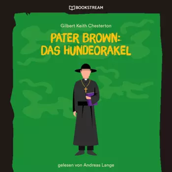 Pater Brown: Das Hundeorakel (Ungek?rzt)