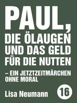 Paul, die ?laugen und das Geld f?r die Nutten