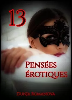 Pens?es ?rotiques 13