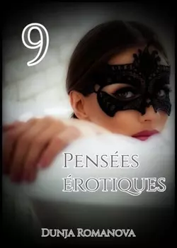 Pens?es ?rotiques 9