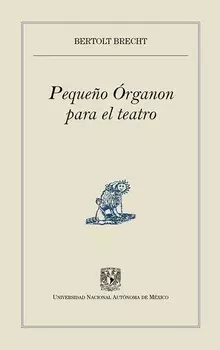 Peque?o ?rganon para el teatro