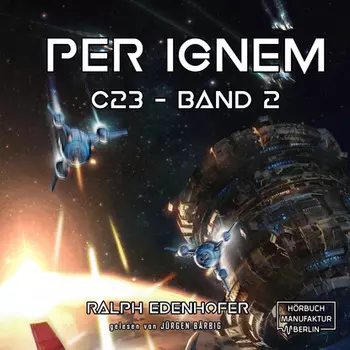 per ignem - c23, Band 2 (ungek?rzt)